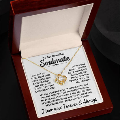 Beautiful Soulmate Gift, "My Last Everything"